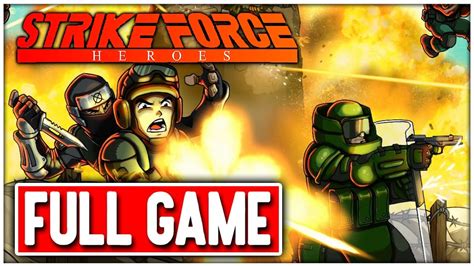 STRIKE FORCE HEROES Gameplay Walkthrough FULL GAME.